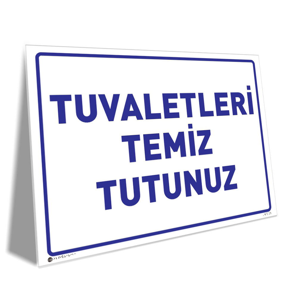 Tuvaletleri Temiz Tutunuz Tuvaletleri Temiz Tutunuz
