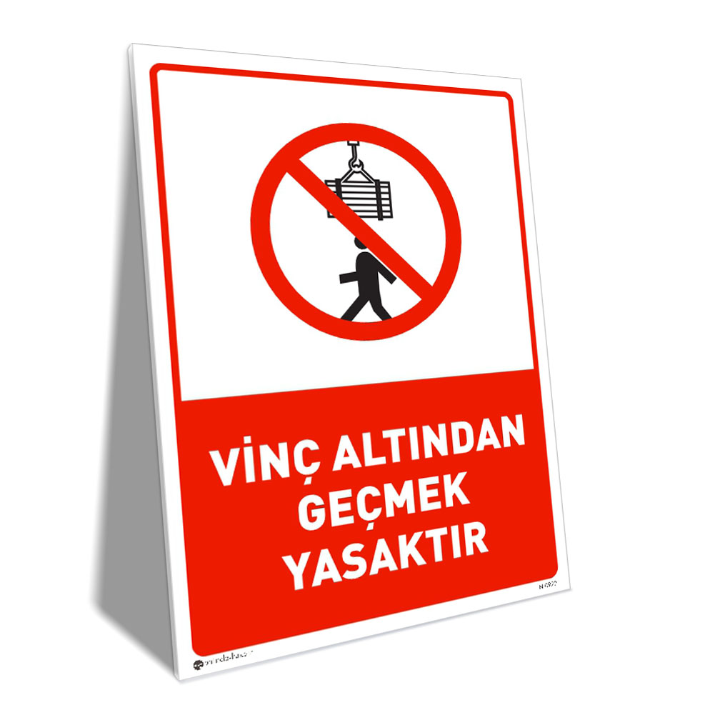 Vinç Altından Geçmek Yasaktır Vinç Altından Geçmek Yasaktır