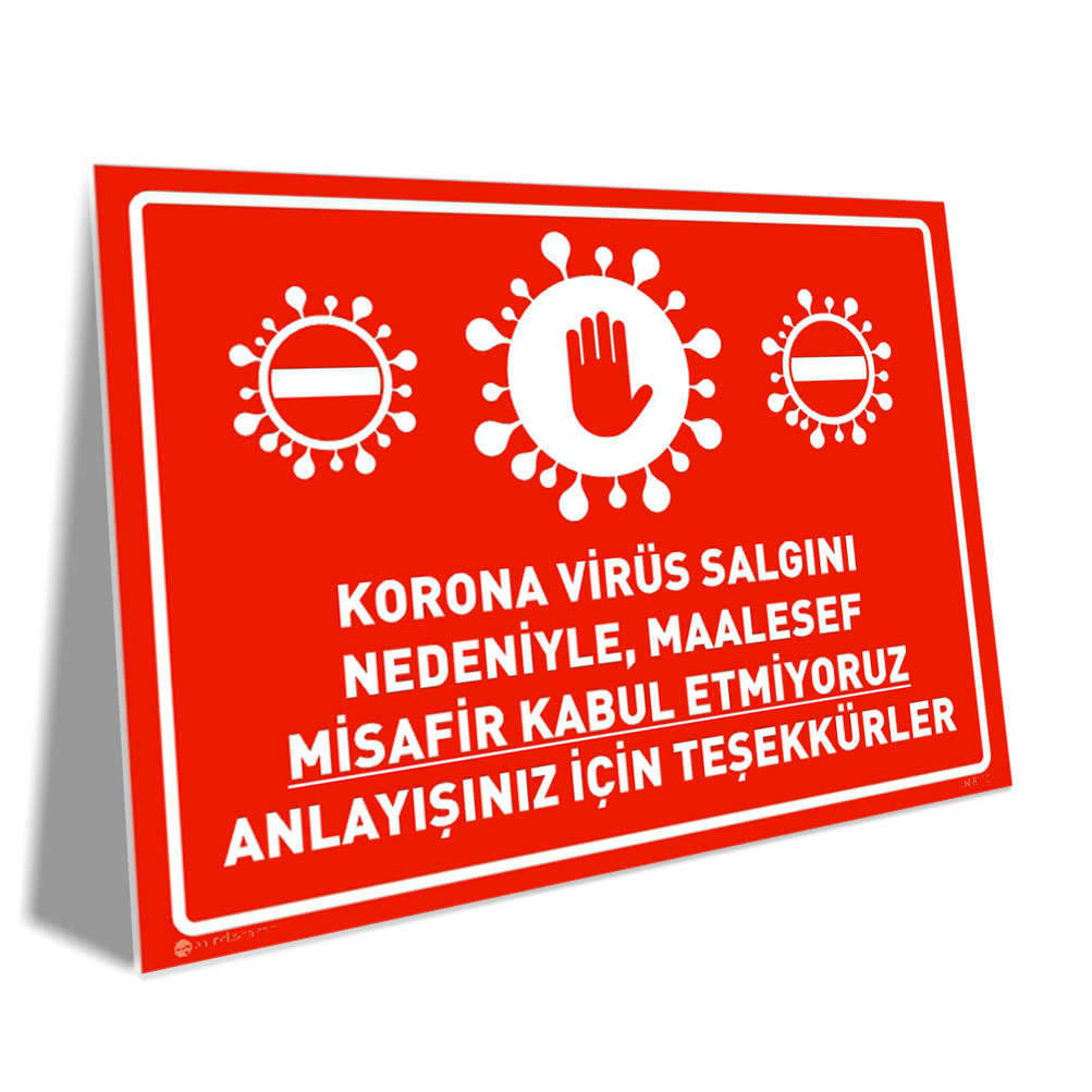Virüs Salgını Nedeniyle Misafir Kabul Etmiyoruz Virüs Salgını Nedeniyle Misafir Kabul Etmiyoruz