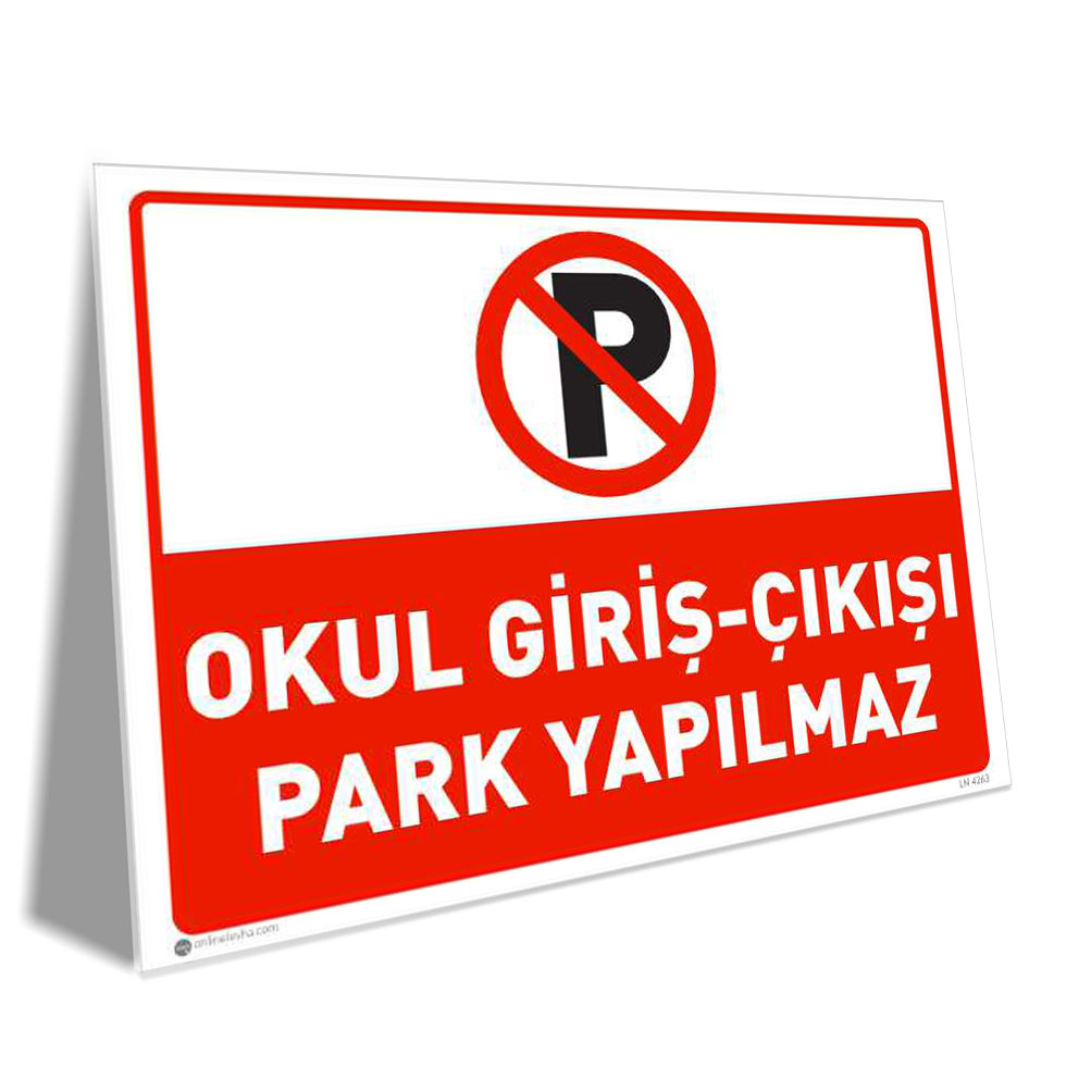 Okul Giriş Çıkışı Park Yapılmaz Okul Giriş Çıkışı Park Yapılmaz