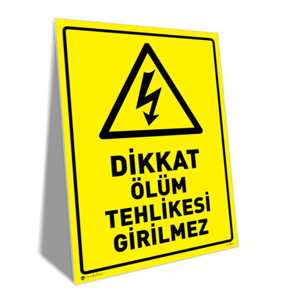 Ölüm Tehlikesi Girilemez
