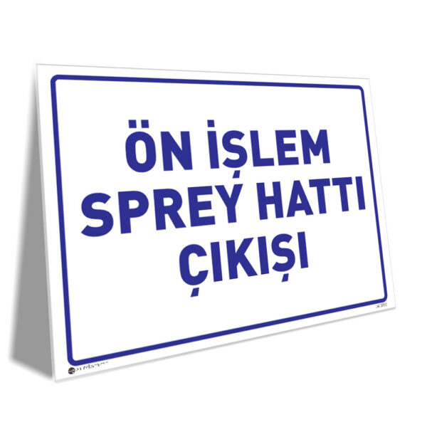 Ön İşlem Sprey Hattı Çıkışı