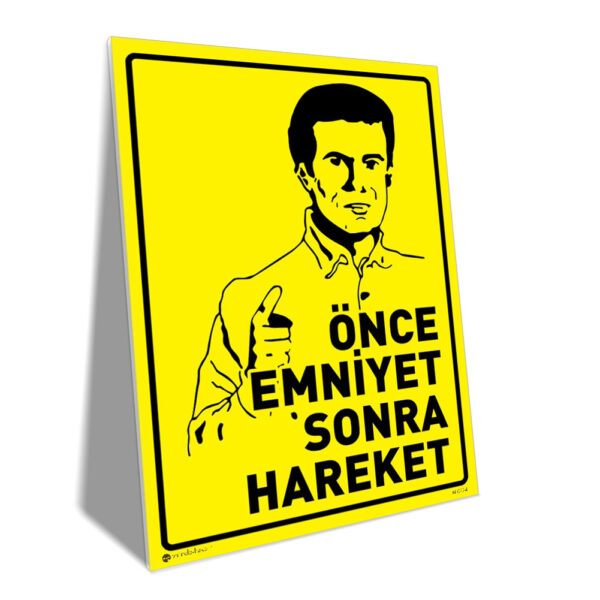 Önce Emniyet Sonra Hareket