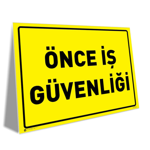 Önce İş Güvenliği