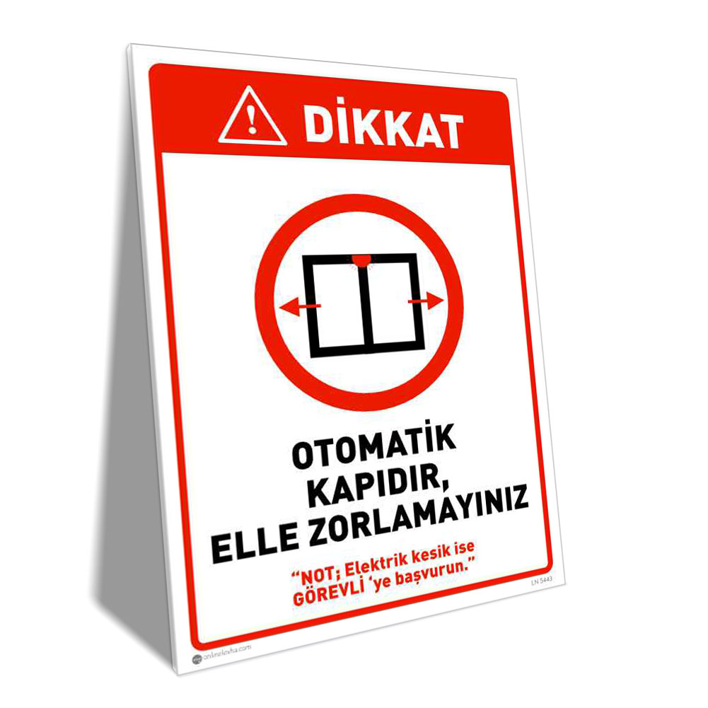 Otomatik Kapıdır Elle Zorlama Otomatik Kapıdır Elle Zorlama