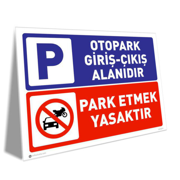 Otopark Giriş-Çıkışı Park Yasaktır