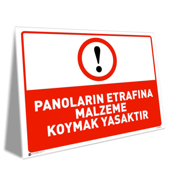Panoların Etrafına Malzeme Koymak Yasaktır