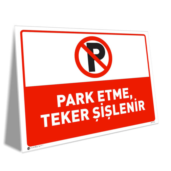 Park Etme Teker Şişlenir