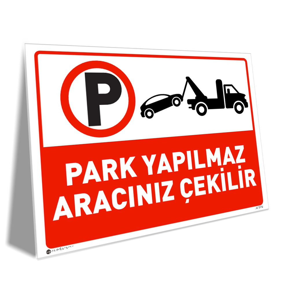 Park Yapılmaz Aracınız Çekilir Park Yapılmaz Aracınız Çekilir