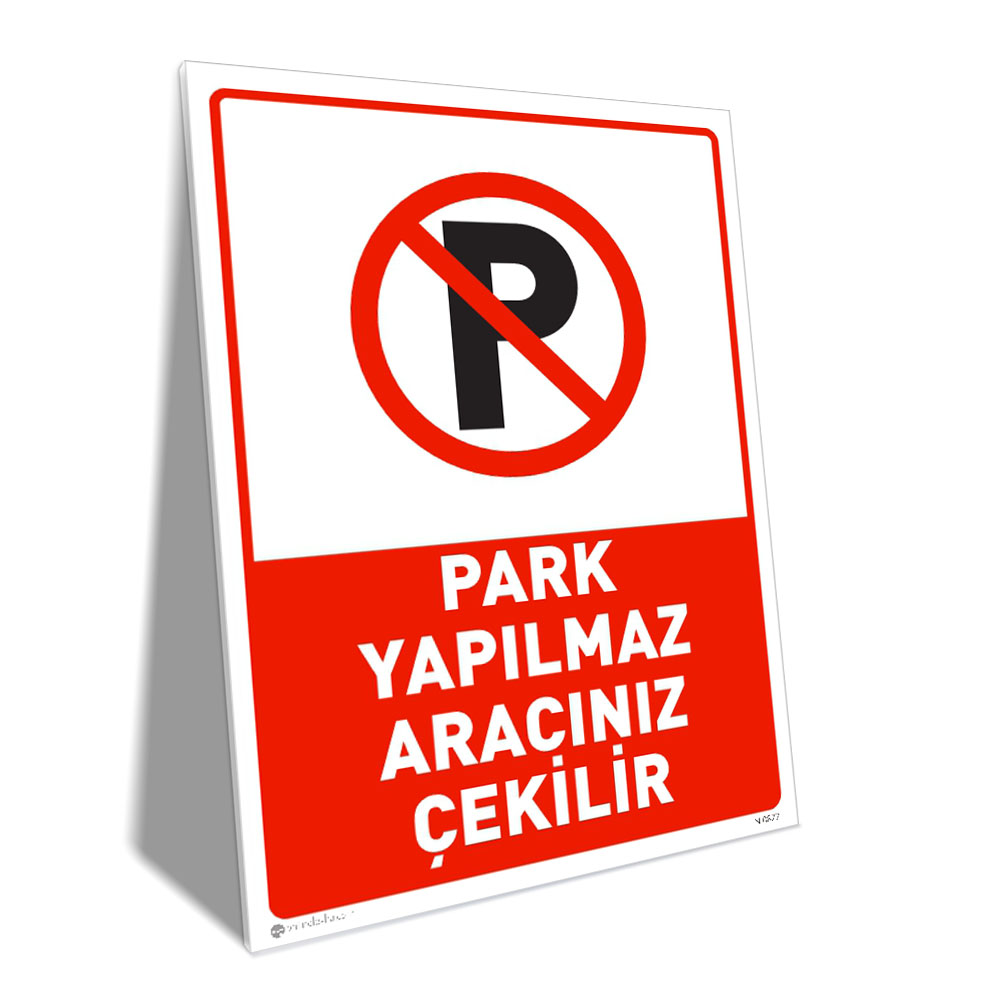 Park Yapılmaz Aracınız Çekilir Park Yapılmaz Aracınız Çekilir