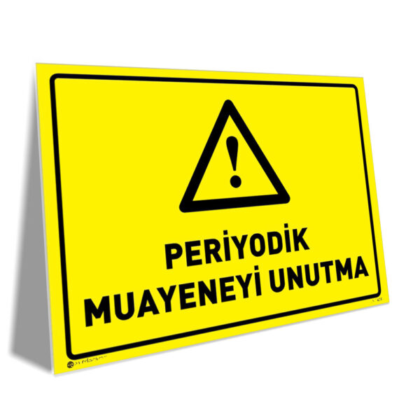 Periyodik Muayeneyi Unutma