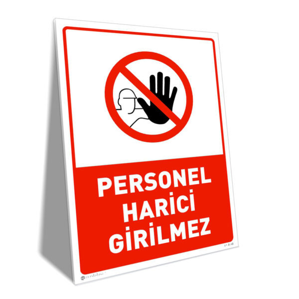 Personel Harici Girilmez
