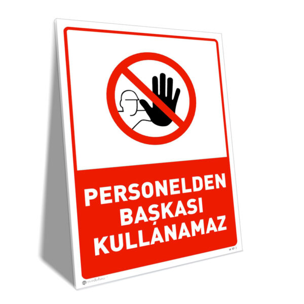 Personelden Başkası Kullanamaz