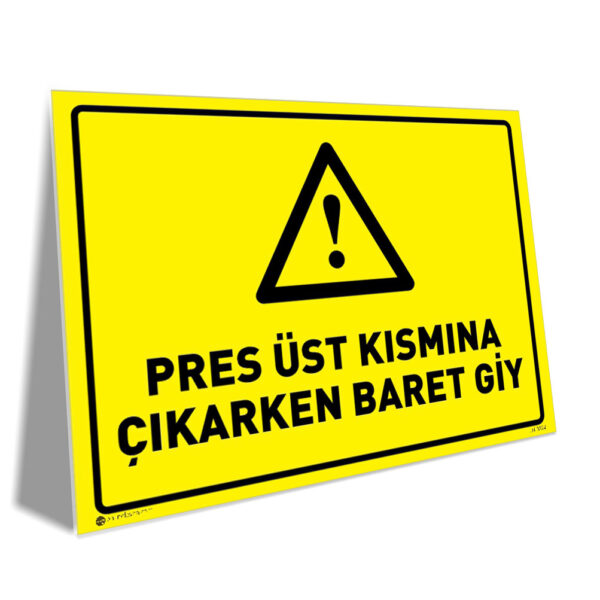 Pres Üst Kısmına Çıkarken Baret Giy