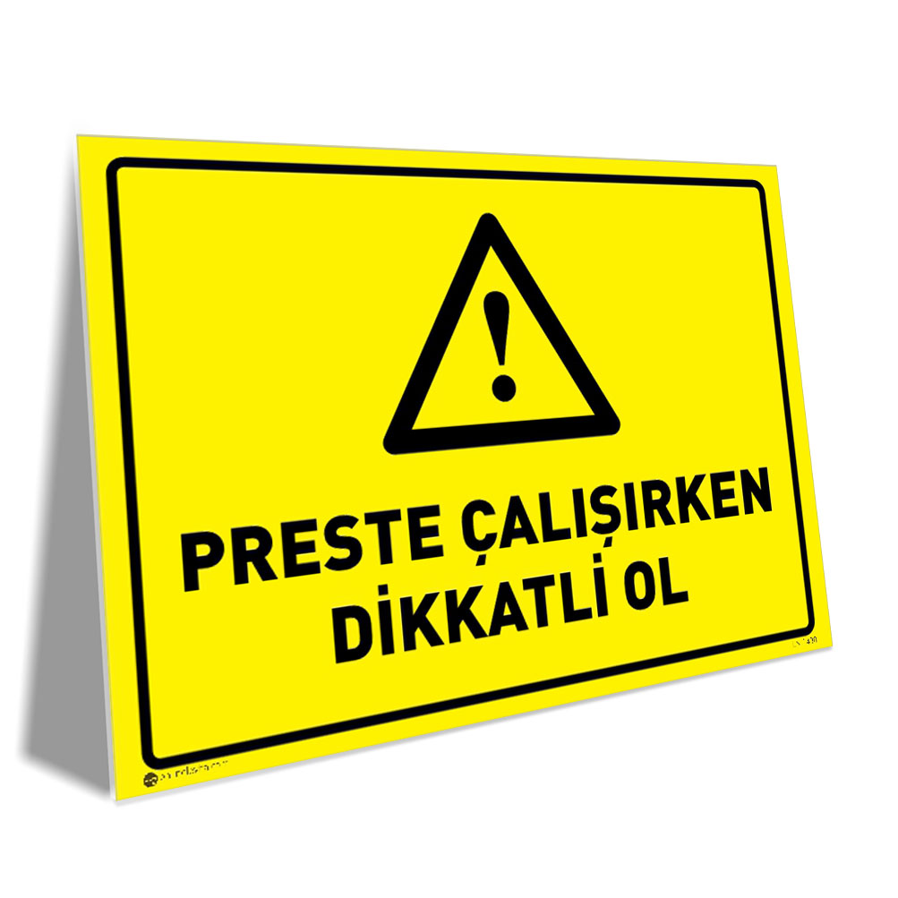 Preste Çalışırken Dikkatli Ol Preste Çalışırken Dikkatli Ol