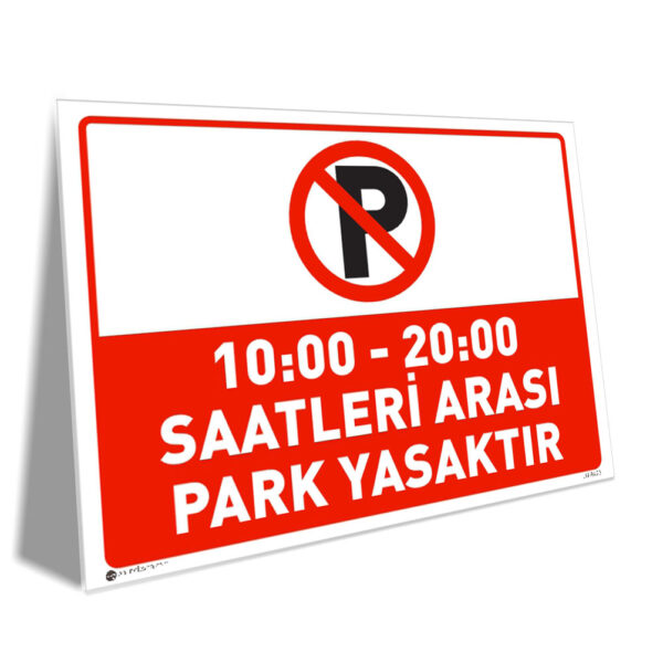 Saatleri Arasında Park Yasaktır