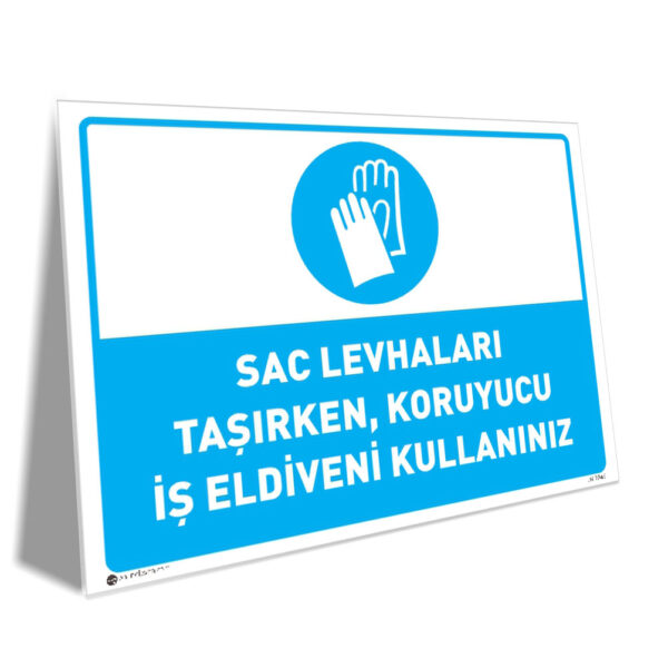 Sac Levhaları Taşırken Koruyucu İş Eldiveni Kullanınız