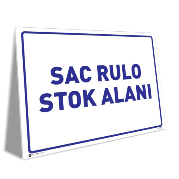 Sac Rulo Stok Alanı
