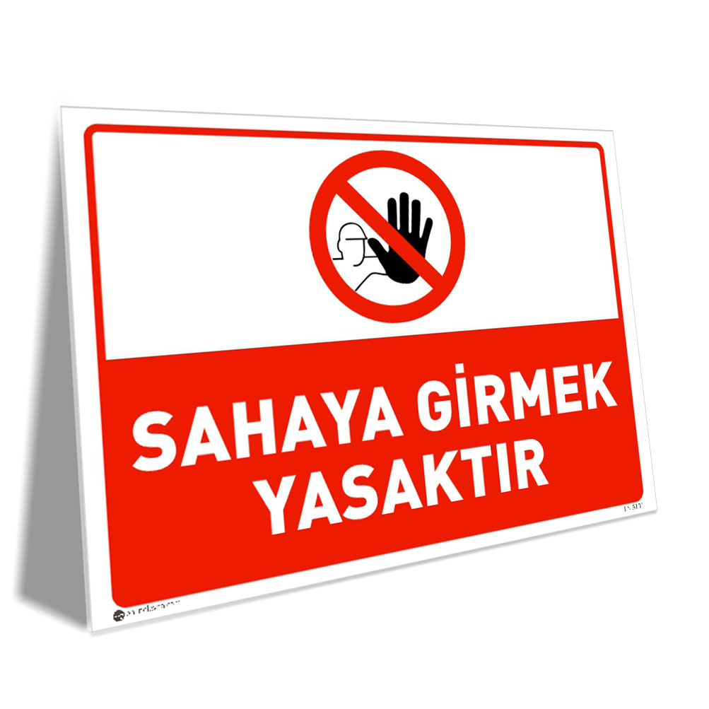 Sahaya Girmek Yasaktır Sahaya Girmek Yasaktır