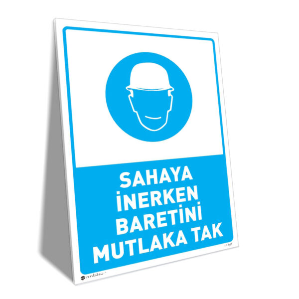 Sahaya İnerken Baretini Tak