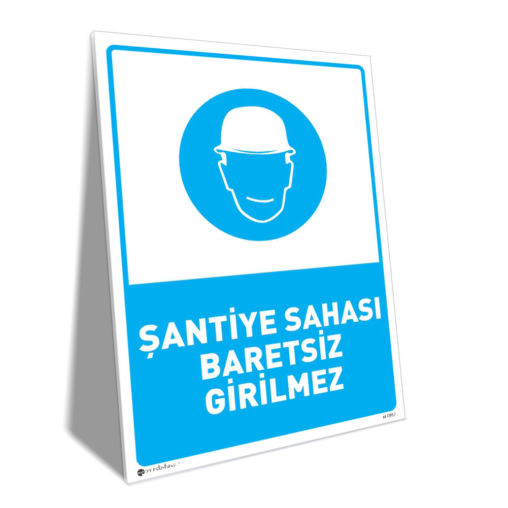 Şantiye Sahası Baretsiz Girilmez Şantiye Sahası Baretsiz Girilmez
