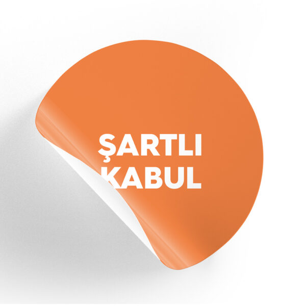 Şartlı Kabul Etiketi (Yuvarlak)