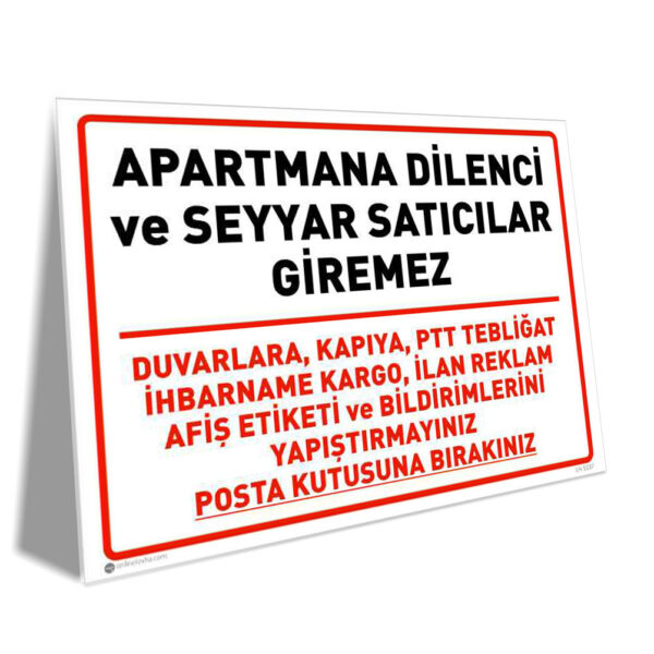 Seyyar Satıcı Giremez Duvarlara İlan Yapıştırmak Yasaktır