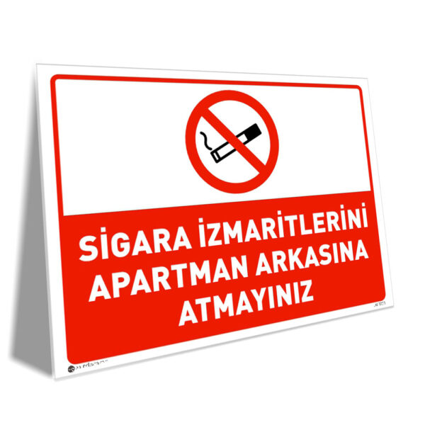 Sigara İzmaritlerini Apartman Arkasına Atmayınız