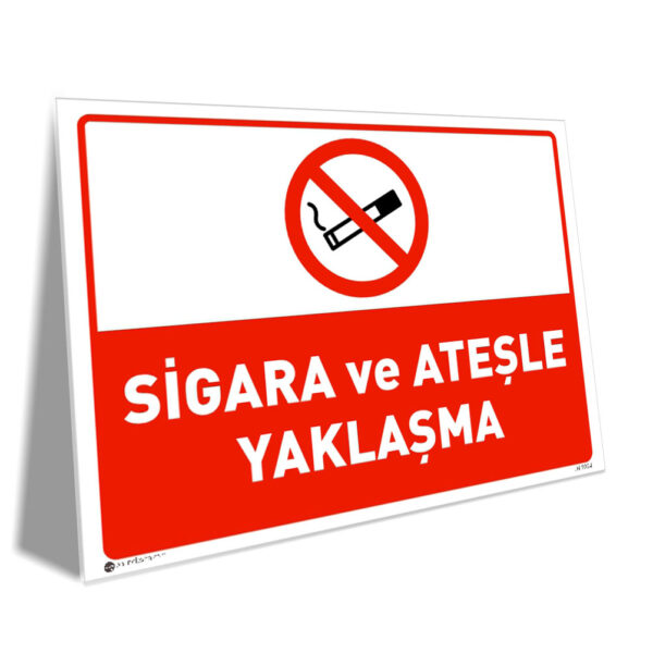 Sigara ve Ateşle Yaklaşma