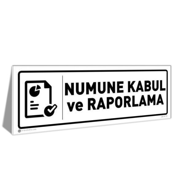 Numune Kabul ve Raporlama