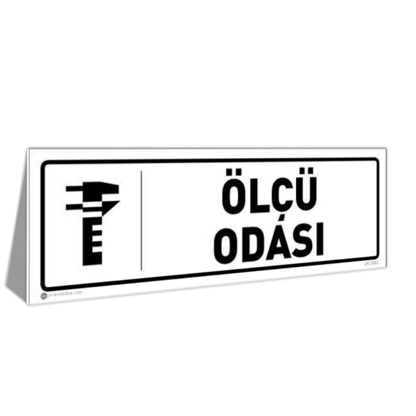 Sign reading Ölçü Odası (Measurement Room) with a measurement icon on the left.