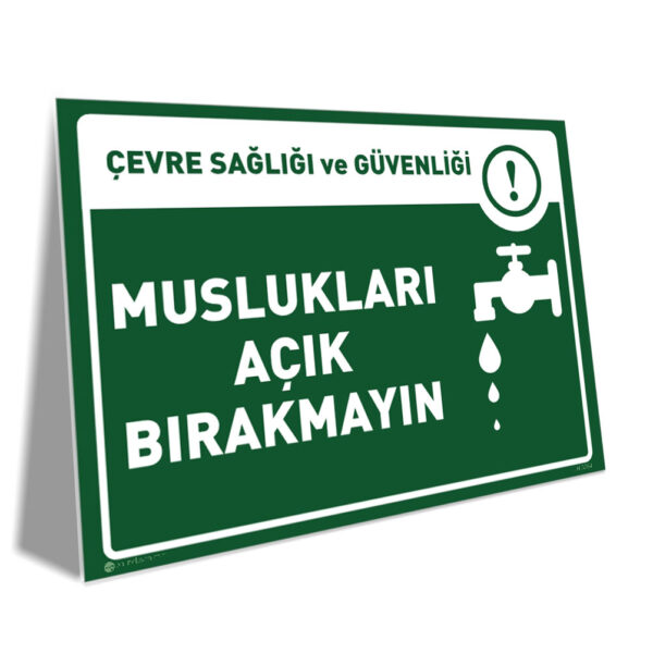 Muslukları Açık Bırakmayın