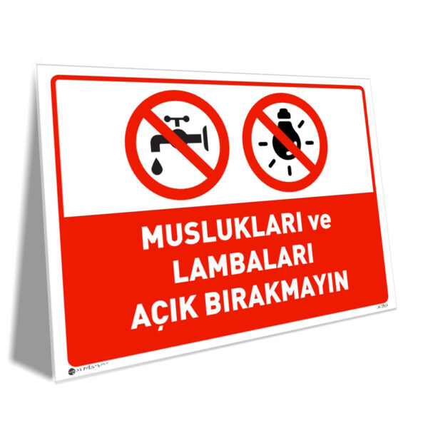 Muslukları ve Lambaları Açık Bırakmayın