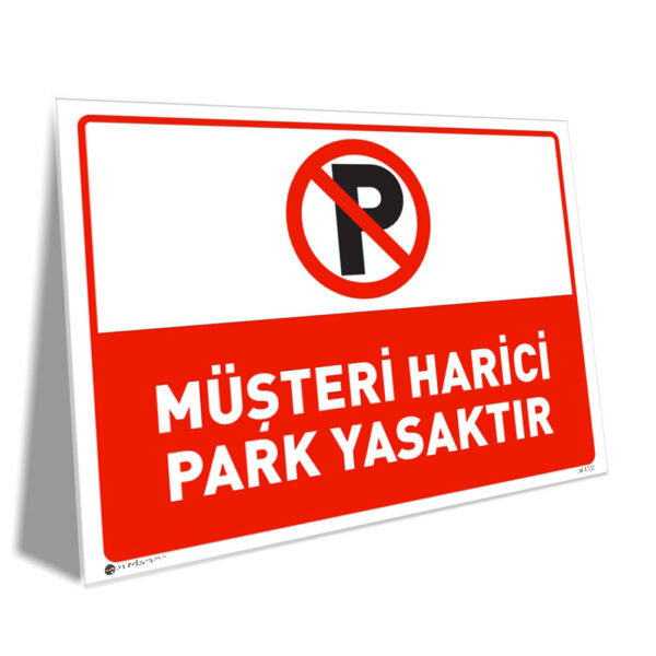 Müşteri Harici Park Yasaktır