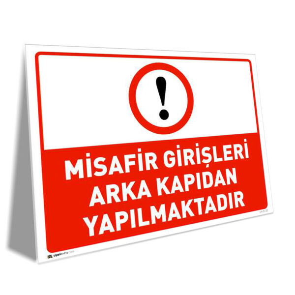 Misafir Girişleri Arka Kapıdan Yapılmaktadır